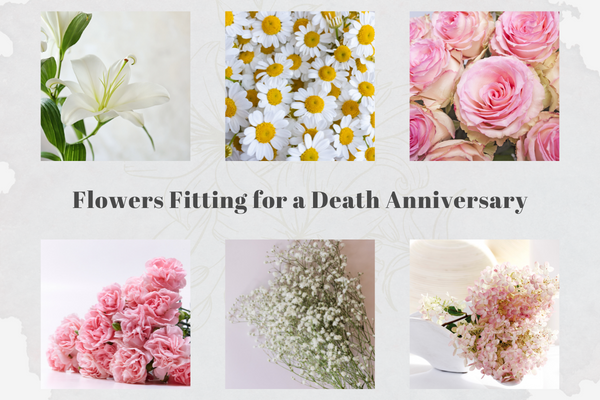 Appropriate Flowers for a Death Anniversary